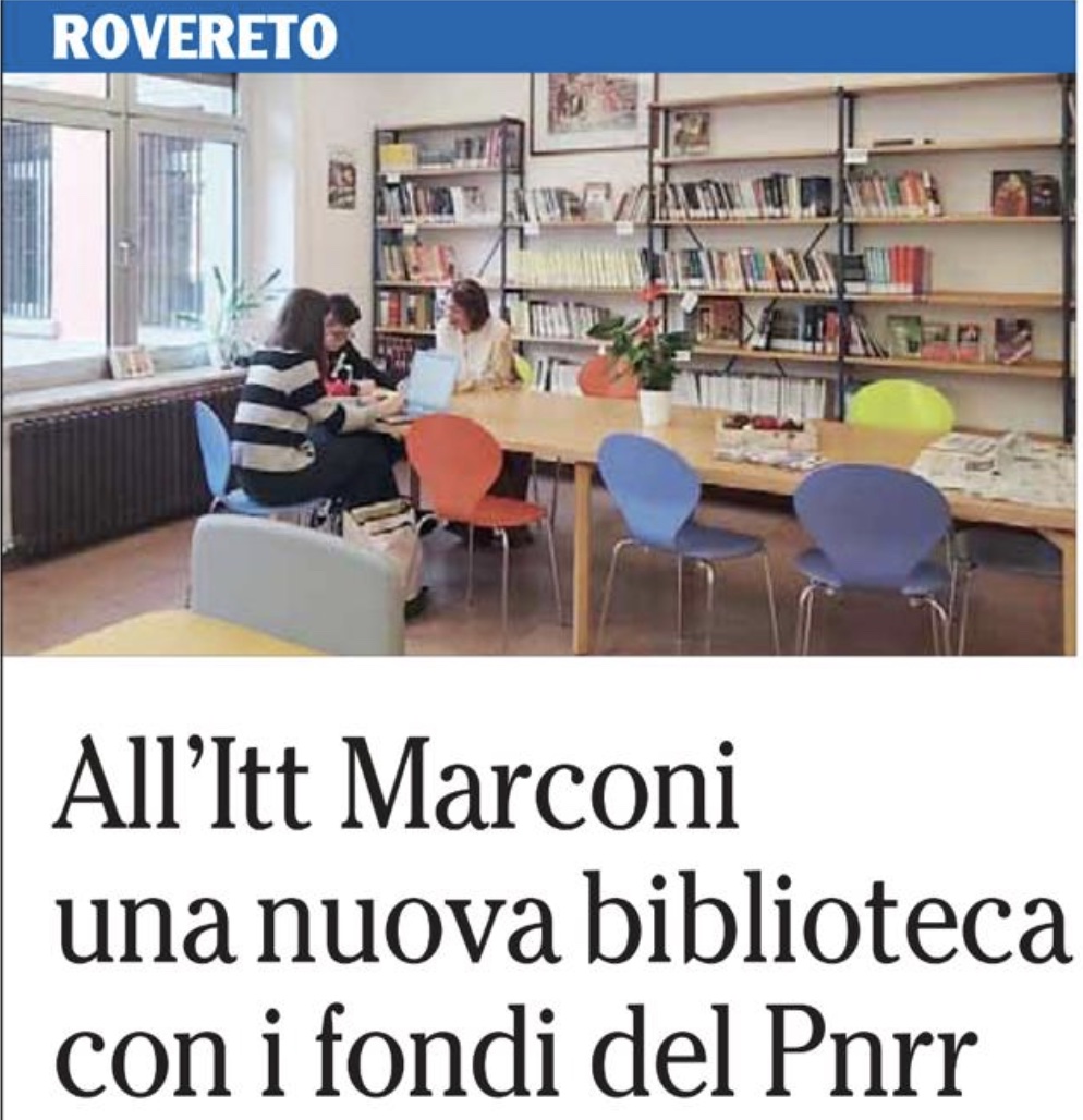 Al Marconi una nuova Bibliteca – L’Adige del 15 novembre 2024