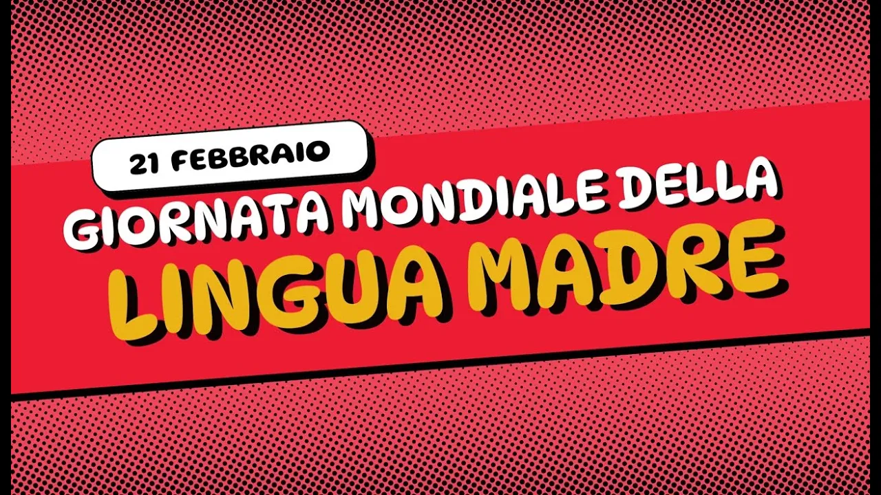 Giornata Internazionale della Lingua Madre